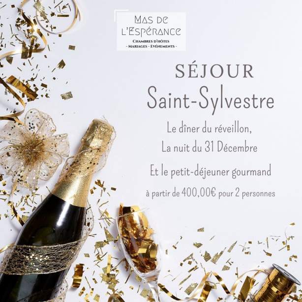 Séjour Réveillon - Mas de l'Esperance